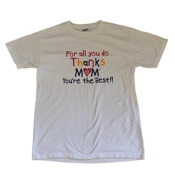 For All You Do THANKS MOM You're The Best Tee T-Shirt - Gildan 100% Ultra Cotton - Picture 1 of 3